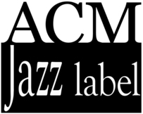 Un nouveau Label : ACM Jazz Label