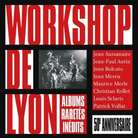 WORKSHOP DE LYON - 50ème ANNIVERSAIRE