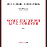 SOME JELLYFISH LIVE FOREVER