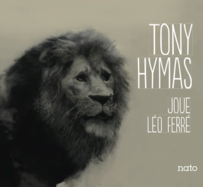 Tony Hymas joue Léo Ferré
