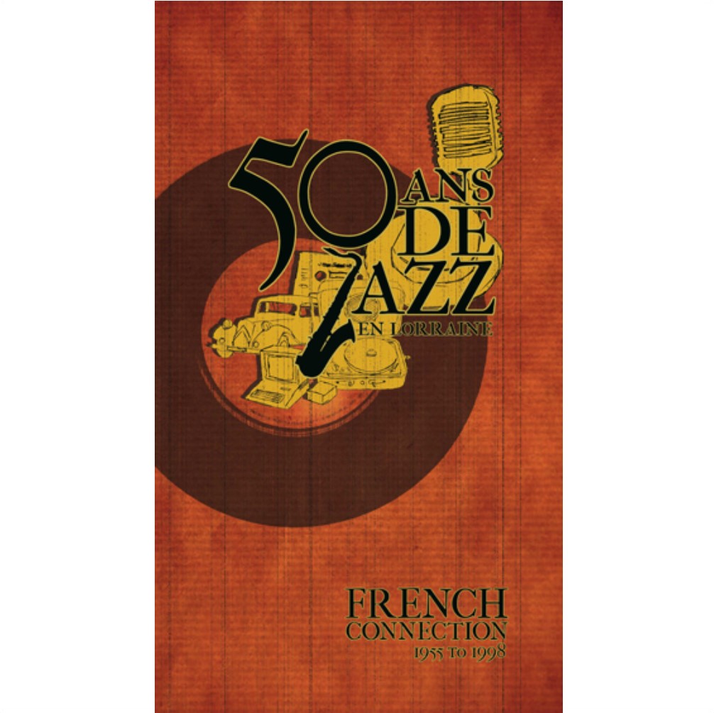 50 ans de jazz en Lorraine