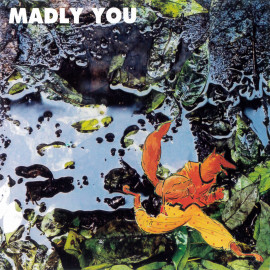 MADLY YOU