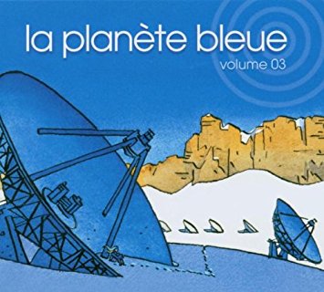 LA PLANETE BLEUE VOLUME 03