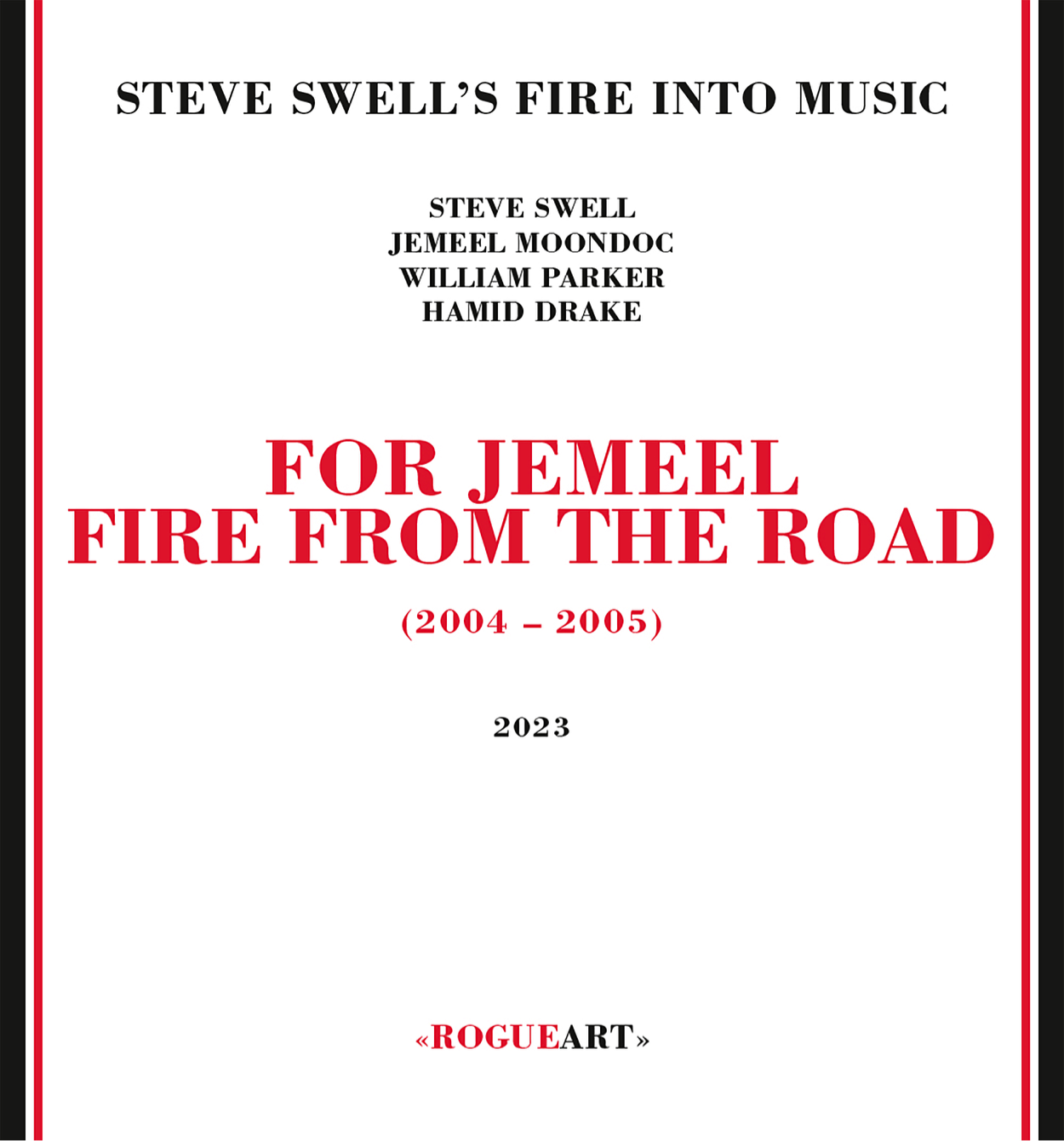FOR JEMEEL - FIRE FROM THE ROAD