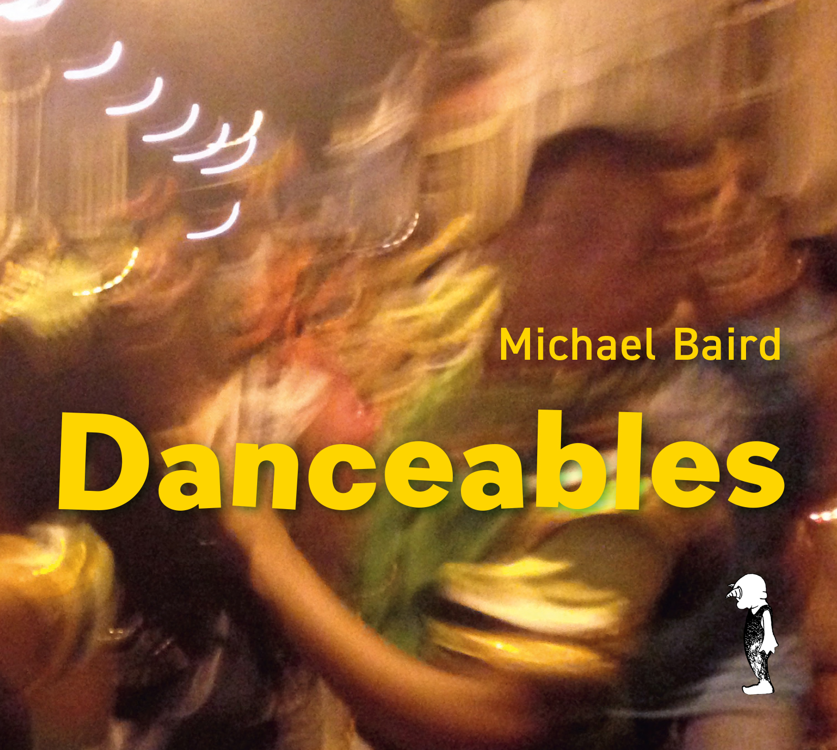 DANCEABLES