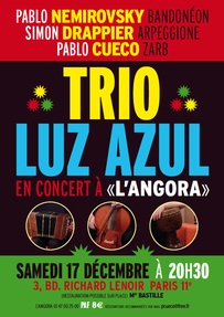 Trio Luz Azul - Samedi 17 décembre 2011 à 20h30 à L'Angora 