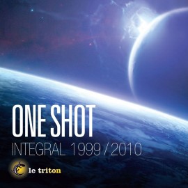 ONE SHOT INTEGRALE 1999/2010