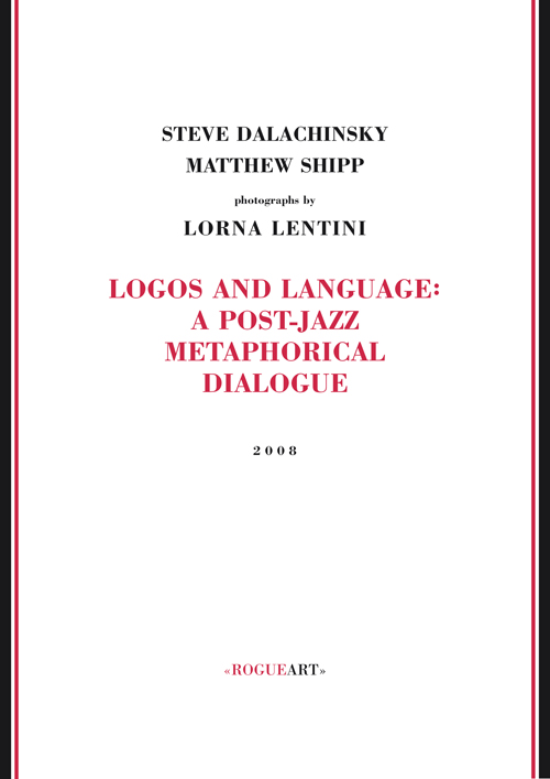 LOGOS AND LANGUAGE : A POST JAZZ METAPHORICAL DIALOGUE